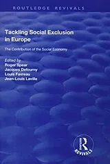 Fester Einband Tackling Social Exclusion in Europe von Roger Defourny, Jacques Laville, Jean-Louis Spear