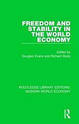 Fester Einband Freedom and Stability in the World Economy von Douglas Body, Richard (Author Passed Away , Evans