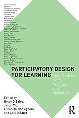 Couverture cartonnée Participatory Design for Learning de Betsy (Georgia Tech, Usa) Yip, Jason (Uni Disalvo