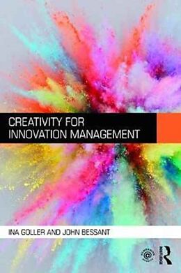Couverture cartonnée Creativity for Innovation Management de Ina Goller, John Bessant