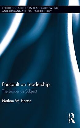 Fester Einband Foucault on Leadership von Nathan Harter