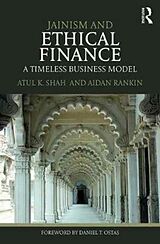 Fester Einband Jainism and Ethical Finance von Atul Shah, Aidan Rankin