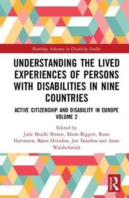 Understanding the Lived Experiences of Persons with Disabilities in Nine Countries