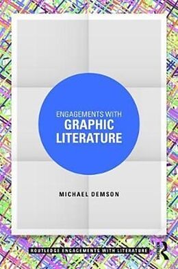 Couverture cartonnée Engagements with Graphic Literature de Michael Demson