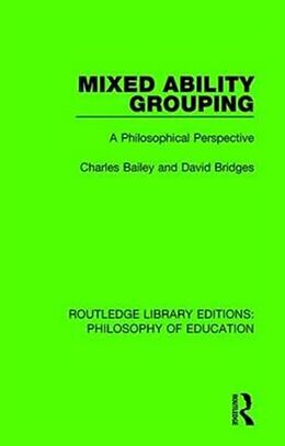 Fester Einband Mixed Ability Grouping von Charles Bailey, David Bridges
