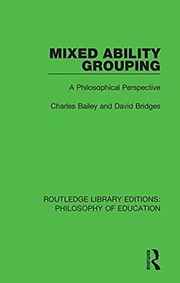 Kartonierter Einband Mixed Ability Grouping von Charles Bailey, David Bridges