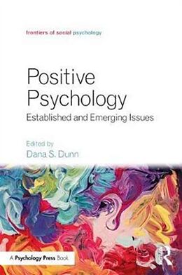 Kartonierter Einband Positive Psychology von Dana S. Dunn