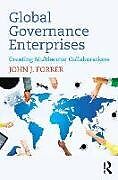 Kartonierter Einband Global Governance Enterprises von John Forrer