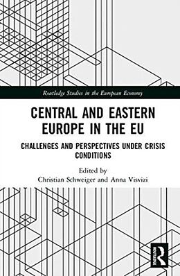 Livre Relié Central and Eastern Europe in the EU de Christian (Technische Universitat Chemn Schweiger