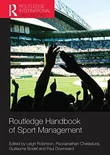 Kartonierter Einband Routledge Handbook of Sport Management von Leigh (University of Stirling, Uk) Chell Robinson