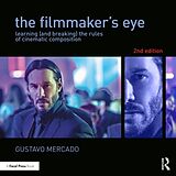 Couverture cartonnée The Filmmaker's Eye de Gustavo Mercado