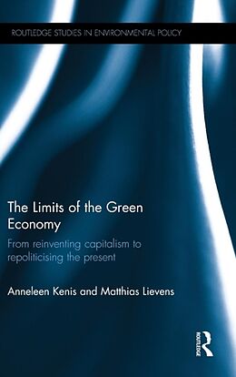 Livre Relié The Limits of the Green Economy de Anneleen Kenis, Matthias Lievens