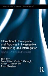 Livre Relié International Developments and Practices in Investigative Interviewing and Interrogation de David Oxburgh, Gavin Redlich, Allison Mykle Walsh