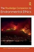 Livre Relié The Routledge Companion to Environmental Ethics de Benjamin Light, Andrew Lawhon, Lydia Hale