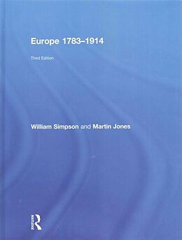 Livre Relié Europe 1783-1914 de William Simpson, Martin Jones