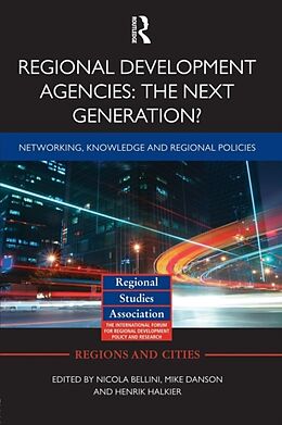 Kartonierter Einband Regional Development Agencies: The Next Generation? von Nicola Danson, Mike (University of the We Bellini