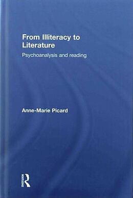Livre Relié From Illiteracy to Literature de Anne-Marie Picard
