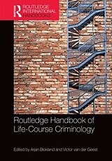 Livre Relié The Routledge International Handbook of Life-Course Criminology de Arjan (Netherlands Institute for the Stu Blokland