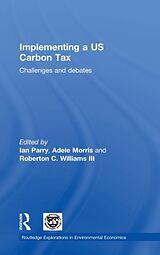 Livre Relié Implementing a US Carbon Tax de Ian (Imf, Washington, Usa) Morris, Adele Wi Parry