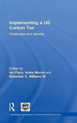 Livre Relié Implementing a US Carbon Tax de Ian (Imf, Washington, Usa) Morris, Adele Wi Parry