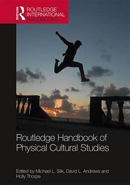 Livre Relié Routledge Handbook of Physical Cultural Studies de Michael Andrews, David (University of Maryla Silk