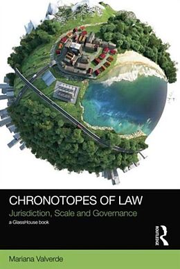 Kartonierter Einband Chronotopes of Law von Mariana Valverde