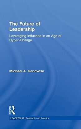 Livre Relié The Future of Leadership de Michael A Genovese