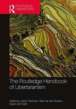 Livre Relié The Routledge Handbook of Libertarianism de Jason Van Der Vossen, Bas (University of Brennan