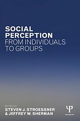 Couverture cartonnée Social Perception from Individuals to Groups de Steven J. (Columbia University, Usa) S Stroessner