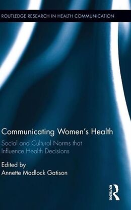 Livre Relié Communicating Women's Health de Annette Madlock Gatison