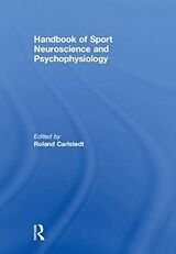 Livre Relié Handbook of Sport Neuroscience and Psychophysiology de Roland (American Board of Sport Psychol Carlstedt