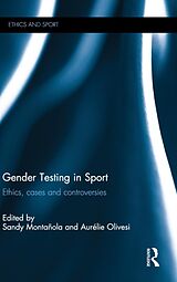 Livre Relié Gender Testing in Sport de Sandy Olivesi, Aurelie Montanola