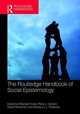 Livre Relié The Routledge Handbook of Social Epistemology de Miranda Graham, Peter J. Henderson, David Fricker