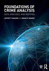 Couverture cartonnée Foundations of Crime Analysis de Jeffery T. Walker, Grant R. Drawve