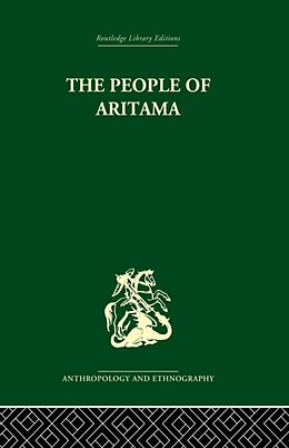 Kartonierter Einband The People of Aritama von Alicia Reichel-Dolmatoff, Gerardo Reichel-Dolmatoff