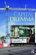 Kartonierter Einband Capital Dilemma von Derek; Prince, Sabiyha Hyra