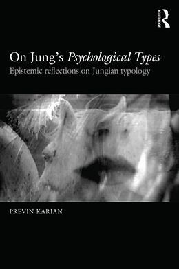 Kartonierter Einband On Jungs Psychological Types von Previn Karian