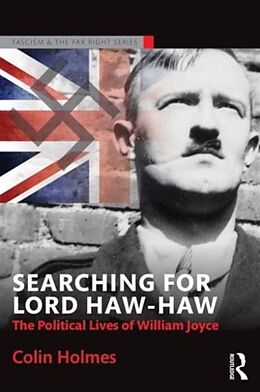 Couverture cartonnée Searching for Lord Haw-Haw de Colin Holmes