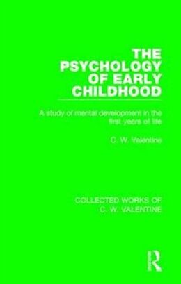 Kartonierter Einband The Psychology of Early Childhood von C W Valentine