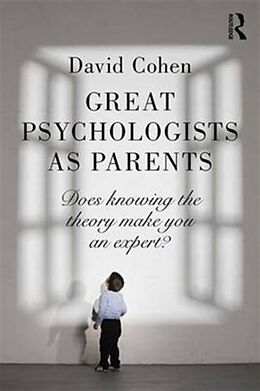 Kartonierter Einband Great Psychologists as Parents von David Cohen