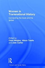 Livre Relié Women in Transnational History de Clare (Sheffield Hallam University, Uk) T Midgley