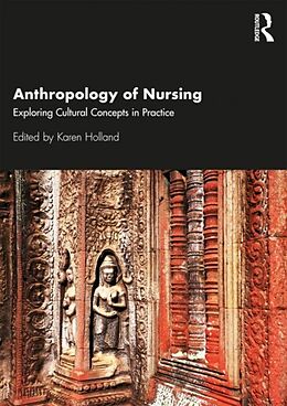 Couverture cartonnée Anthropology of Nursing de Karen Holland