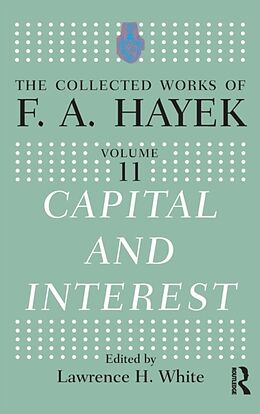 Fester Einband Capital and Interest von Lawrence H. White