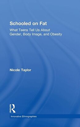 Livre Relié Schooled on Fat de Nicole Taylor