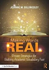 Kartonierter Einband Making Words REAL von Billingsley Joanne