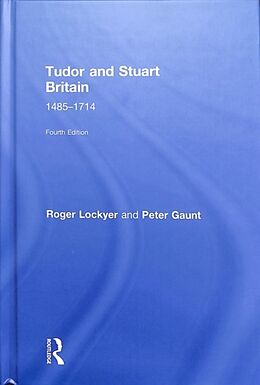 Livre Relié Tudor and Stuart Britain de Roger Lockyer, Peter Gaunt