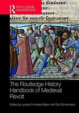 Livre Relié The Routledge History Handbook of Medieval Revolt de Justine (University of St Andrews Firnhaber-Baker