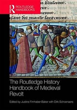 Livre Relié The Routledge History Handbook of Medieval Revolt de Justine (University of St Andrews Firnhaber-Baker