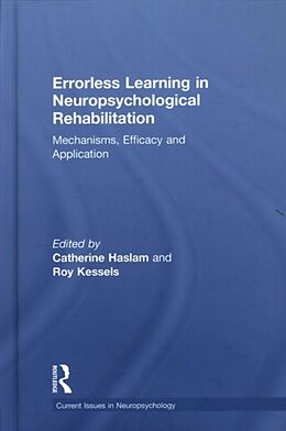 Livre Relié Errorless Learning in Neuropsychological Rehabilitation de Catherine (Professor of Clinical Psycholog Haslam