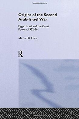 Couverture cartonnée The Origins of the Second Arab-Israel War de Michael B Oren